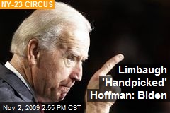 Limbaugh 'Handpicked' Hoffman: Biden