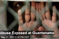 Abuse Exposed at Guantanamo