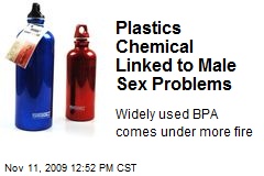 Plastics Chemical Linked to Male Sex Problems