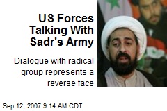 US Forces Talking With Sadr's Army