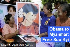 Obama to Myanmar: Free Suu Kyi