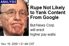 Rupe Not Likely to Yank Content From Google