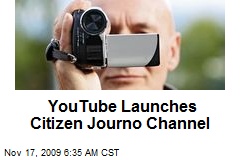 YouTube Launches Citizen Journo Channel