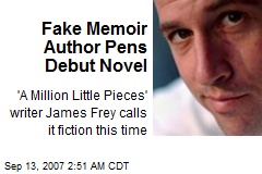 Fake Memoir Author Pens Debut Novel