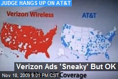 Verizon Ads 'Sneaky' But OK