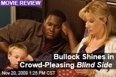 Bullock Shines in Crowd-Pleasing Blind Side