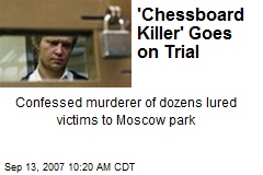 'Chessboard Killer' Goes on Trial