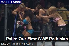 Palin: Our First WWE Politician