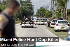 Miami Police Hunt Cop Killer