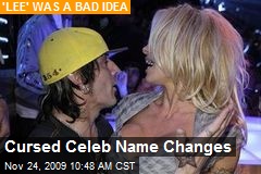 Cursed Celeb Name Changes
