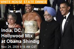 India, DC, Hollywood Mix at Obama Shindig