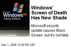 Windows' Screen of Death Has New Shade