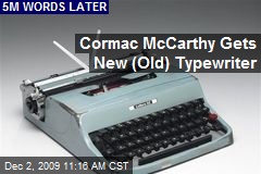 Cormac McCarthy Gets New (Old) Typewriter
