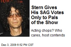 Stern Gives His SAG Votes Only to Pals of the Show
