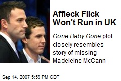 Affleck Flick Won't Run in UK