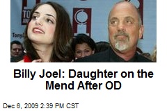 Billy Joel: Daughter on the Mend After OD