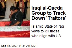 Iraqi al-Qaeda Group to Track Down 'Traitors'