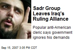 Sadr Group Leaves Iraq's Ruling Alliance