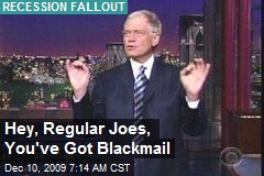 Hey, Regular Joes, You've Got Blackmail