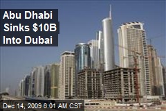 Abu Dhabi Sinks $10B Into Dubai