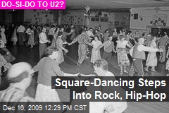 Square-Dancing Steps Into Rock, Hip-Hop