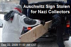 Auschwitz Sign Stolen for Nazi Collectors