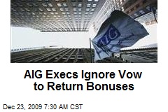 AIG Execs Ignore Vow to Return Bonuses
