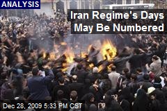 Iran Regime's Days May Be Numbered