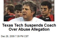 Texas Tech Suspends Coach Over Abuse Allegation
