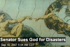 Senator Sues God for Disasters