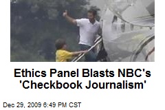 Ethics Panel Blasts NBC's 'Checkbook Journalism'