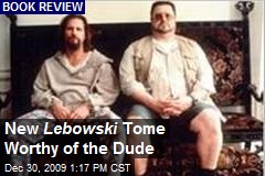 New Lebowski Tome Worthy of the Dude