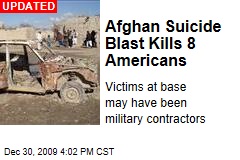 Afghan Suicide Blast Kills 8 Americans
