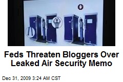 Feds Threaten Bloggers Over Leaked Air Security Memo
