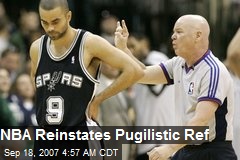 NBA Reinstates Pugilistic Ref