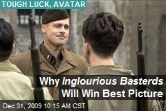 Why Inglourious Basterds Will Win Best Picture