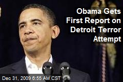 Obama Gets First Report on Detroit Terror Attempt