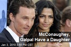 McConaughey, Galpal Have a Daughter