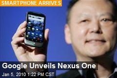 Google Unveils Nexus One
