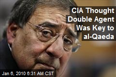 CIA Thought Double Agent Was Key to al-Qaeda