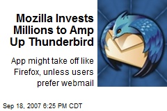 Mozilla Invests Millions to Amp Up Thunderbird