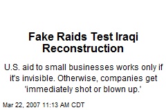Fake Raids Test Iraqi Reconstruction
