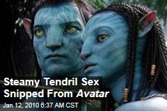 Steamy Tendril Sex Snipped From Avatar