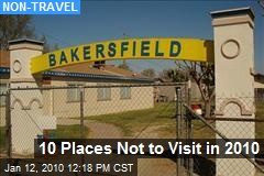 10 Places Not to Visit in 2010