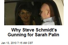 Why Steve Schmidt's Gunning for Sarah Palin