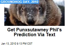 Get Punxsutawney Phil's Prediction Via Text
