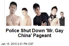 Police Shut Down 'Mr. Gay China' Pageant