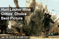 Hurt Locker Wins Critics' Choice Best Picture