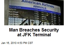 Man Breaches Security at JFK Terminal