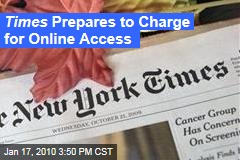 Times Prepares to Charge for Online Access